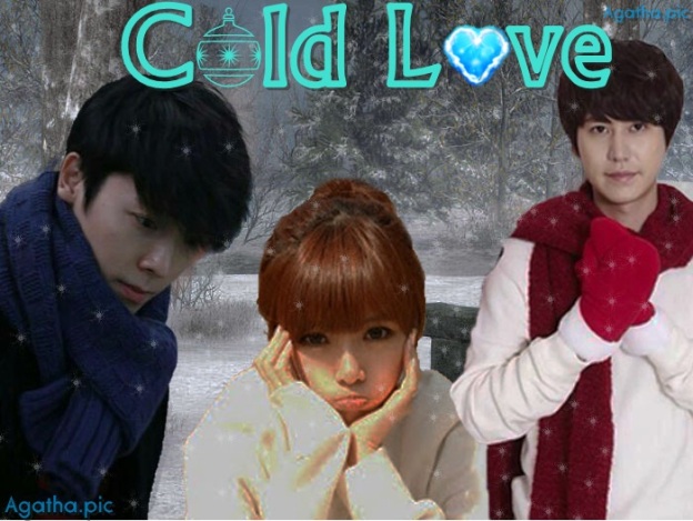 [Coming Soon] [One Shot] Cold Love